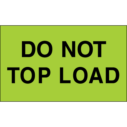 3 x 5" - "Do Not Top Load" (Fluorescent Green) Labels